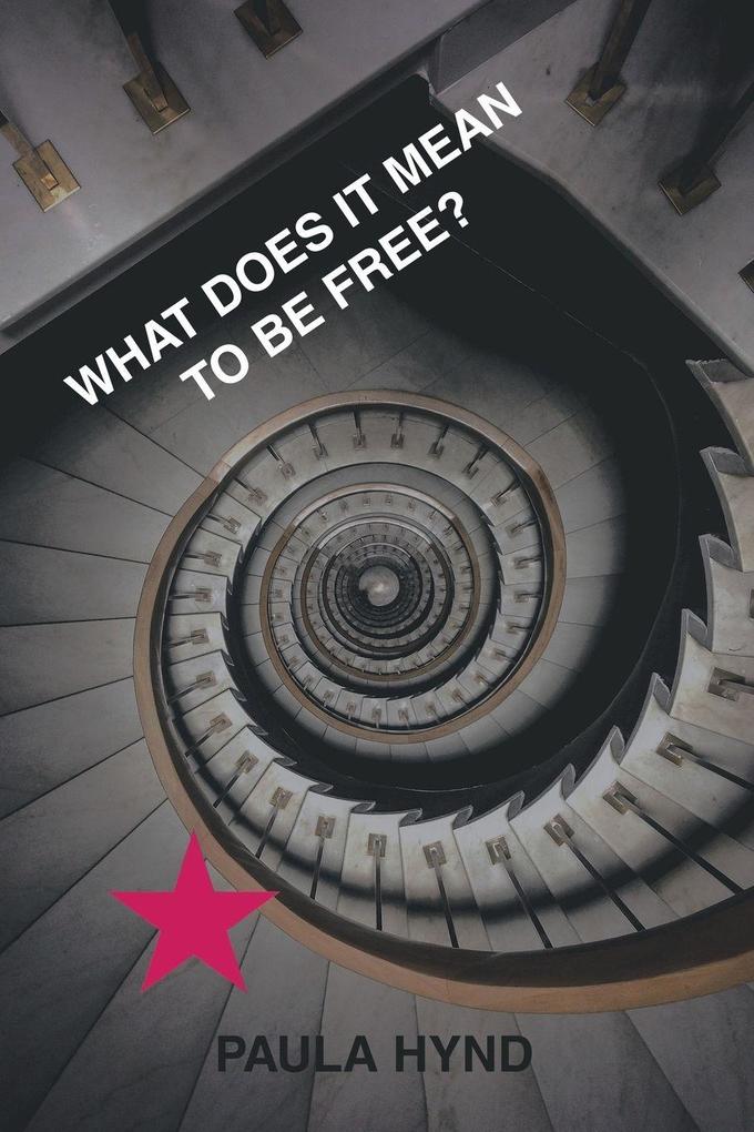 What does it mean to be free?