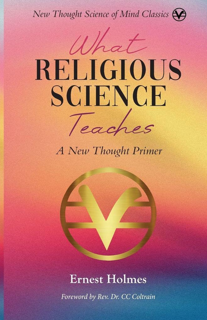 What Religious Science Teaches