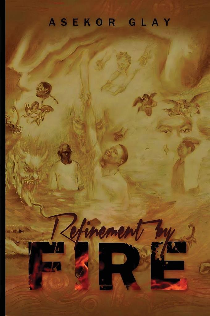 Refinement by fire