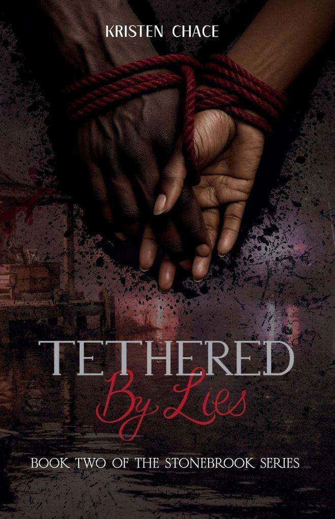 Tethered By Lies