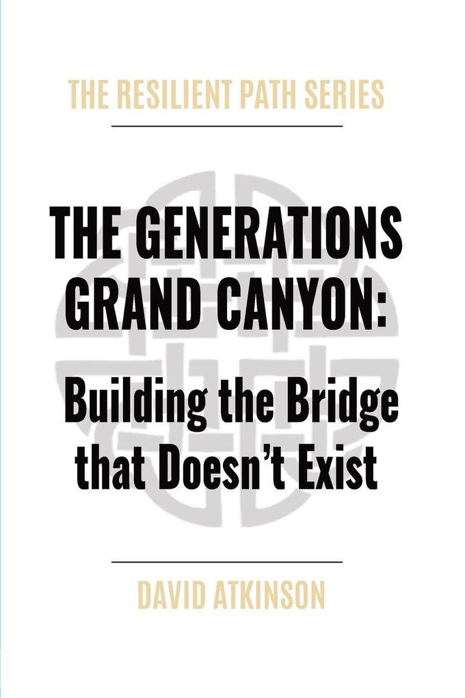 THE GENERATIONS GRAND CANYON