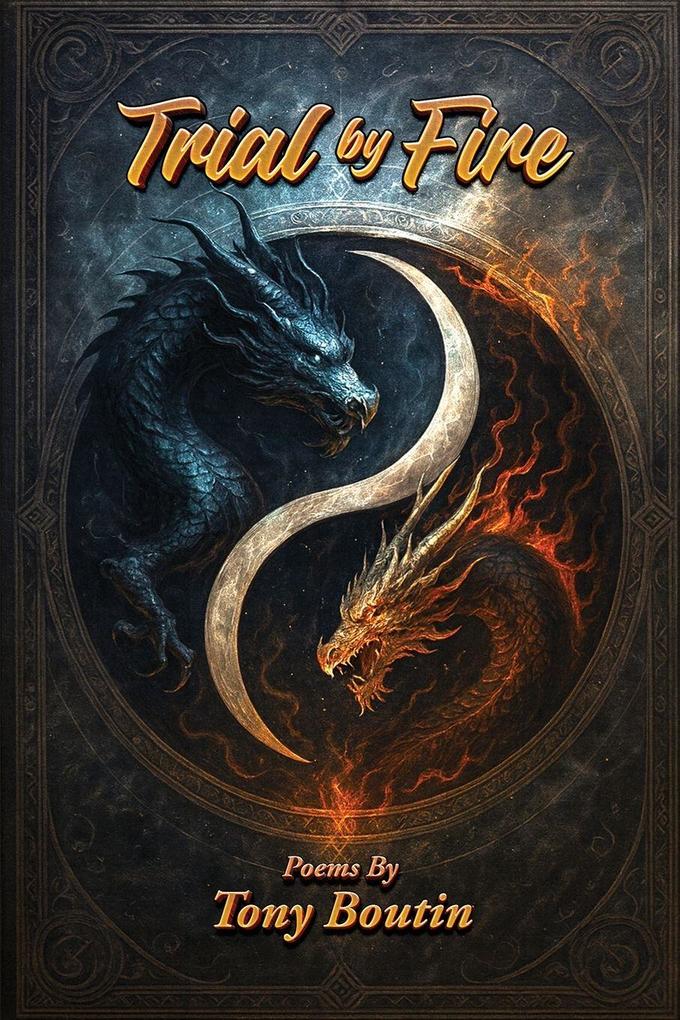 Trial By Fire