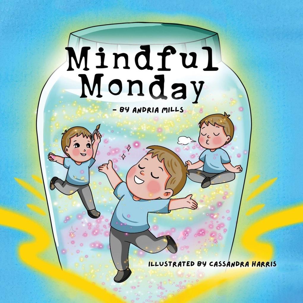 Mindful Monday