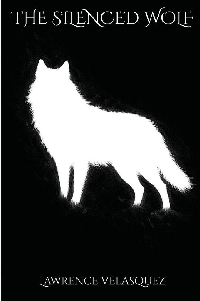 The Silenced Wolf