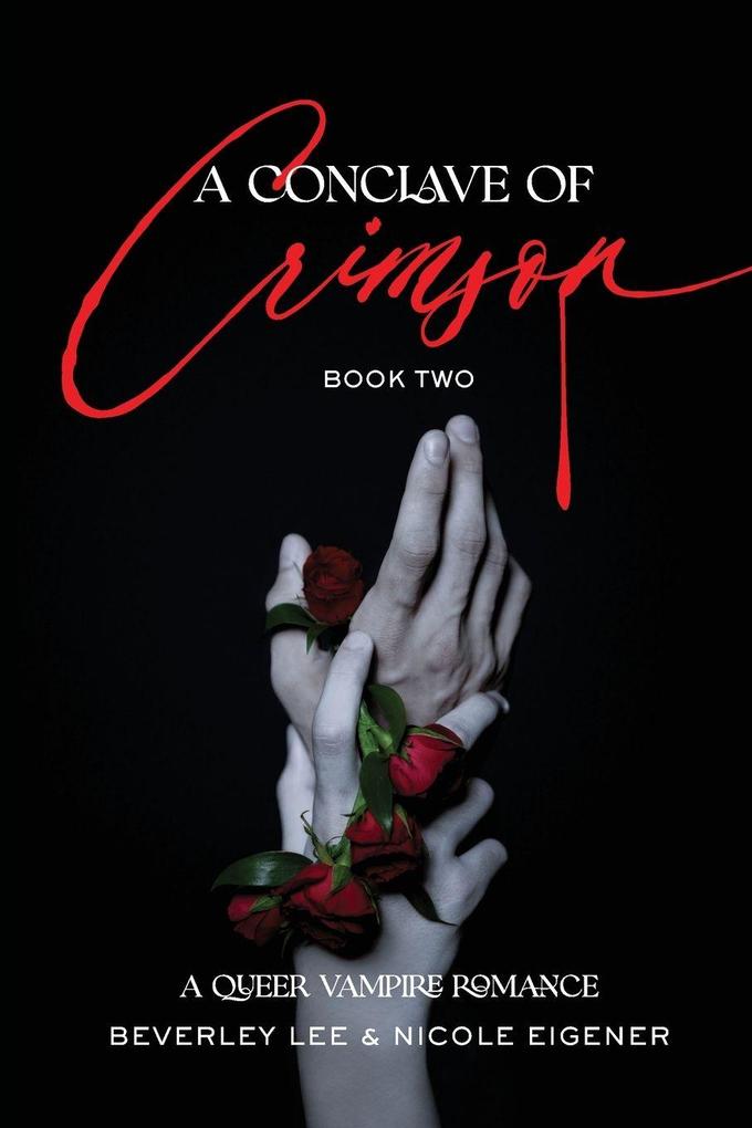 A Conclave of Crimson Book Two