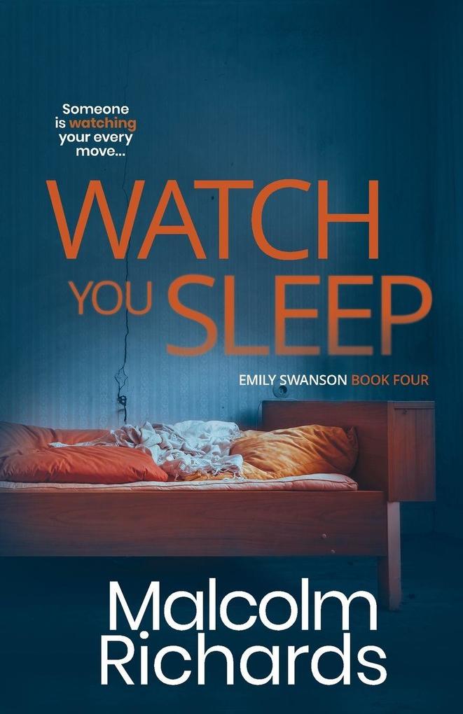 Watch You Sleep
