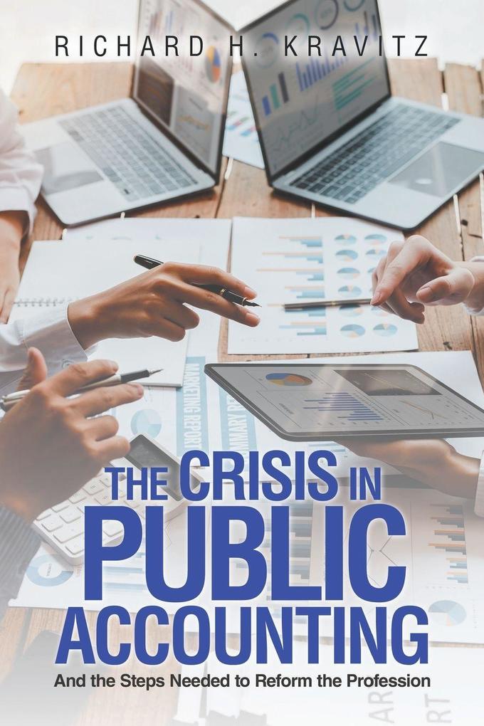 The Crisis in Public Accounting
