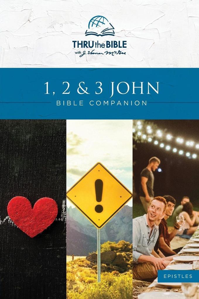 1 2 & 3 John Bible Companion