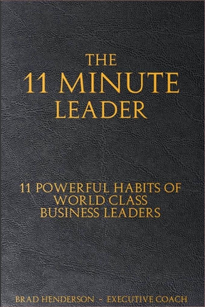 The 11 Minute Leader