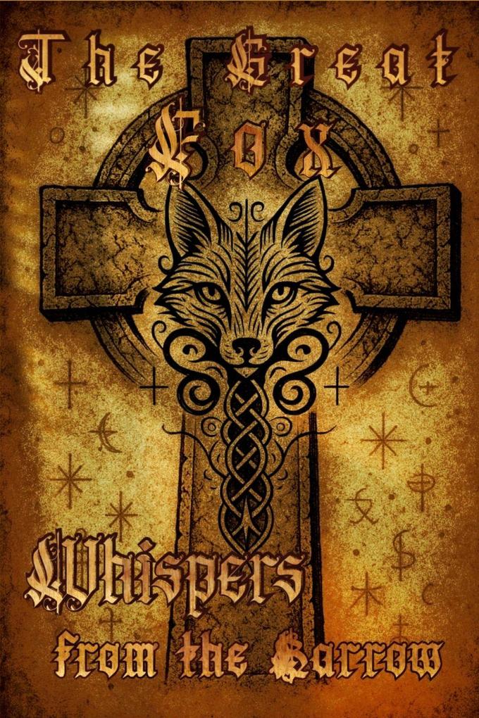 The Great fox - Whispers from the Barrow