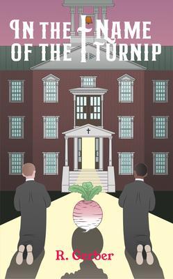 In the Name of the Turnip
