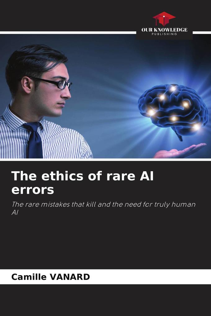 The ethics of rare AI errors