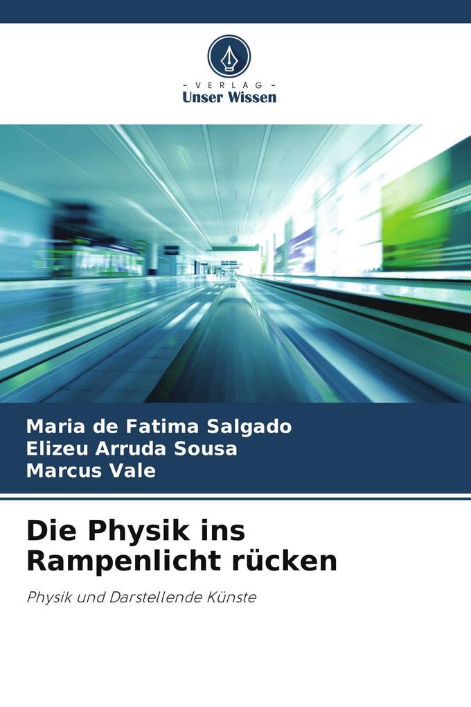 Die Physik ins Rampenlicht rücken