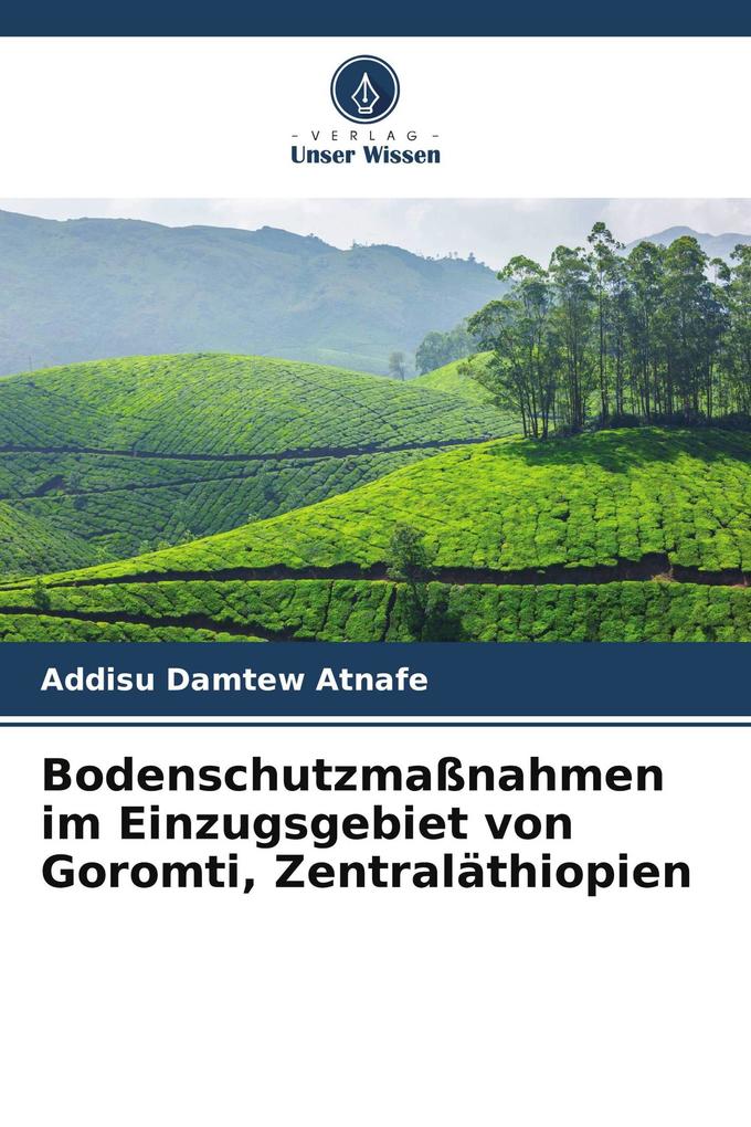 Bodenschutzmaßnahmen im Einzugsgebiet von Goromti Zentraläthiopien