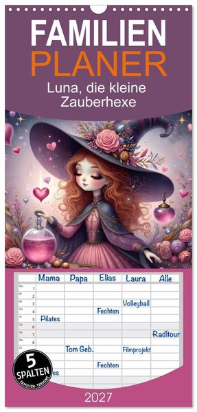 Familienplaner 2027 - Luna die kleine Zauberhexe mit 5 Spalten (Wandkalender 21 x 45 cm) CALVENDO