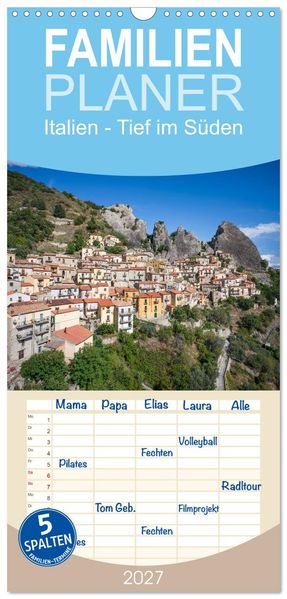 Familienplaner 2027 - Italien - Tief im Süden mit 5 Spalten (Wandkalender 21 x 45 cm) CALVENDO