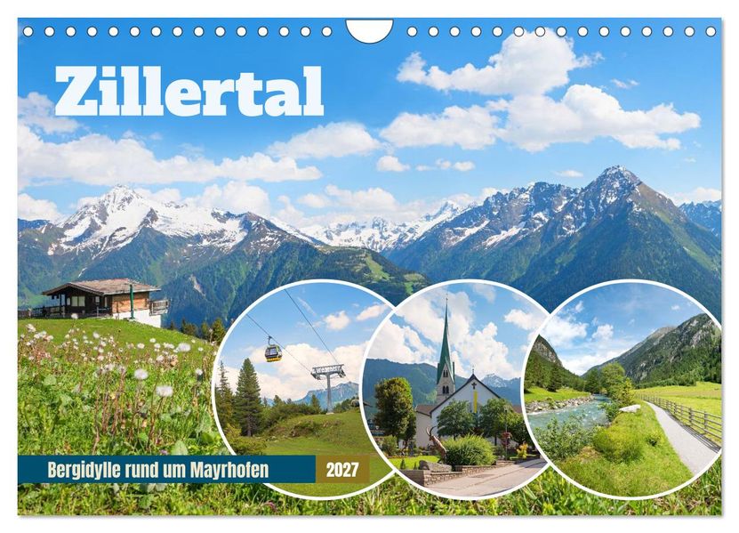 Zillertal - Bergidylle rund um Mayrhofen 2027 (Wandkalender 2027 DIN A4 quer) CALVENDO Monatskalender
