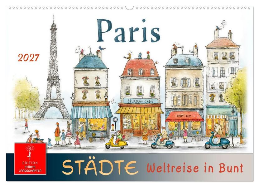 Städte - Weltreise in Bunt (Wandkalender 2027 DIN A2 quer) CALVENDO Monatskalender