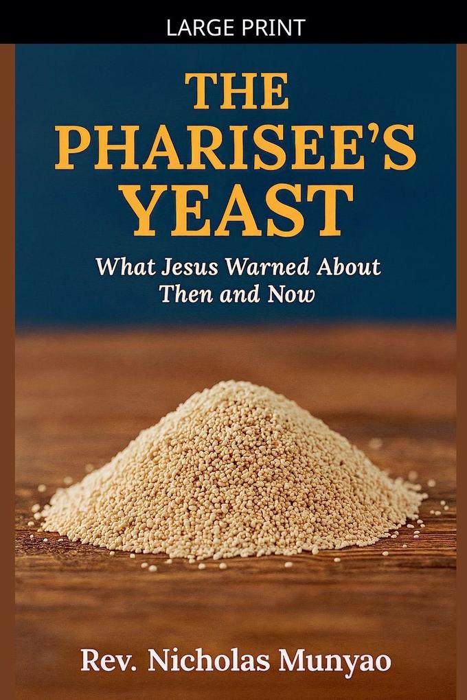 The Pharisee's Yeast