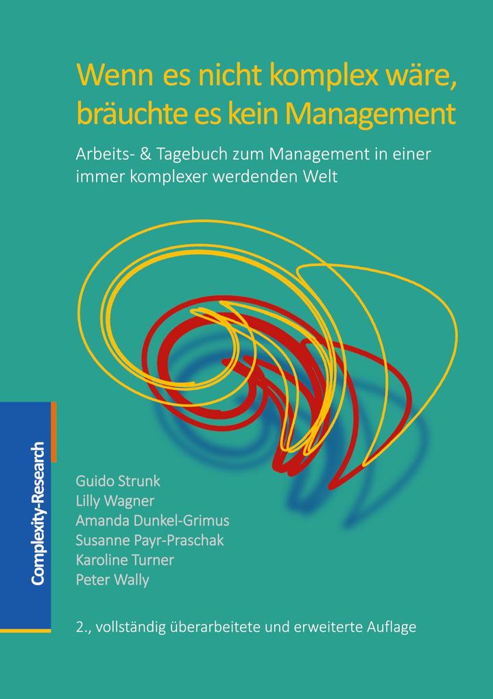 Wenn es nicht komplex wäre bräuchte es kein Management