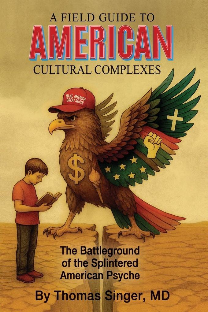 A Field Guide to American Cultural Complexes
