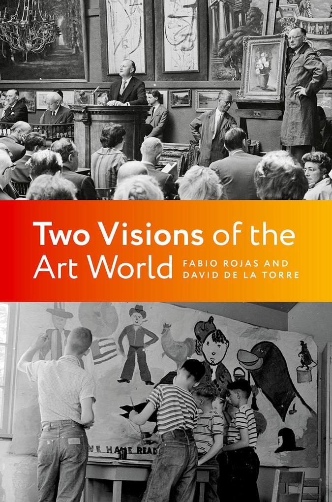 Two Visions of the Art World