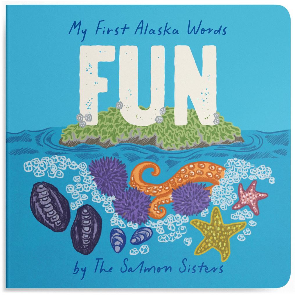 My First Alaska Words: Fun