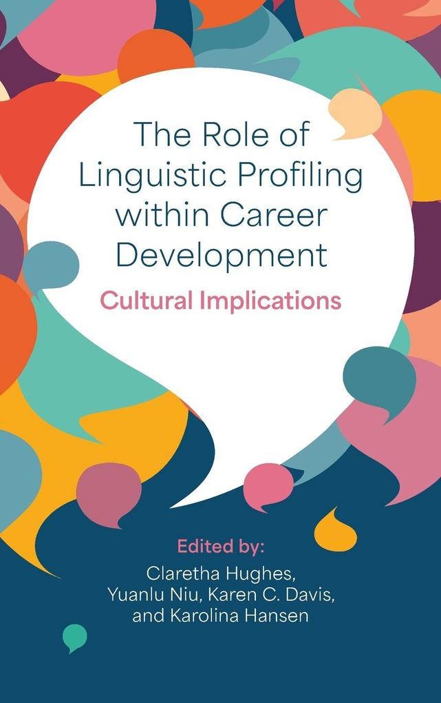 The Role of Linguistic Profiling within Career Development