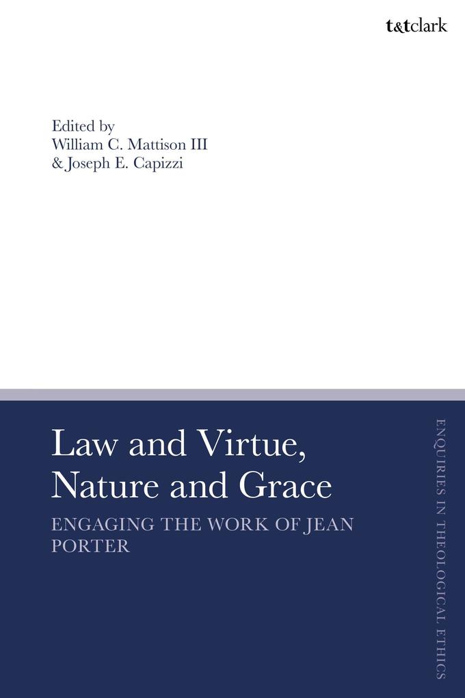 Law and Virtue Nature and Grace