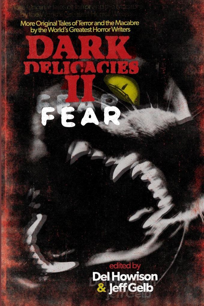 Dark Delicacies II