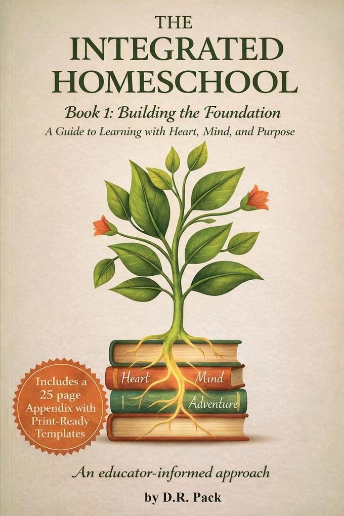 The Integrated Homeschool Book 1
