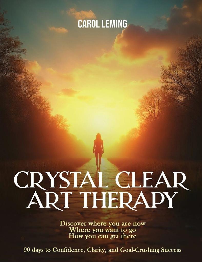 CRYSTAL CLEAR ART THERAPY