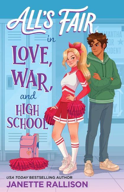 All's Fair in Love War and High School