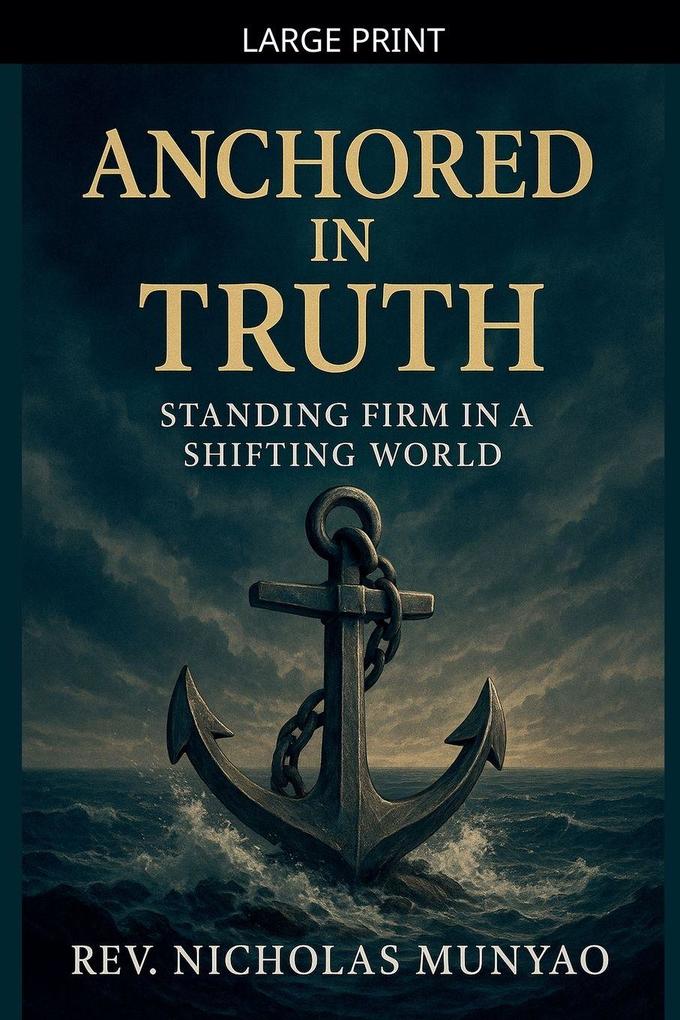Anchored in Truth