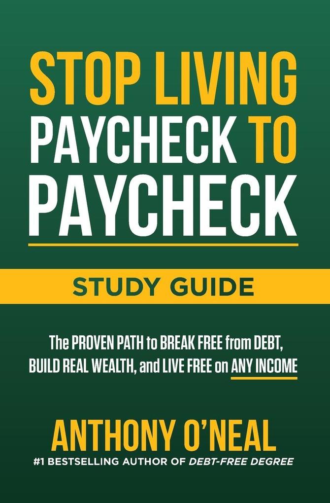 Stop Living Paycheck to Paycheck Study Guide