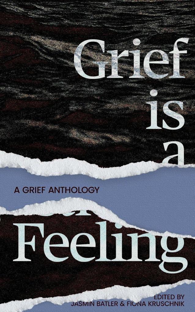 Grief Is A Feeling