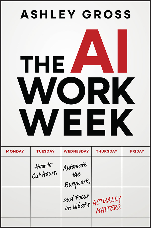 The AI Workweek
