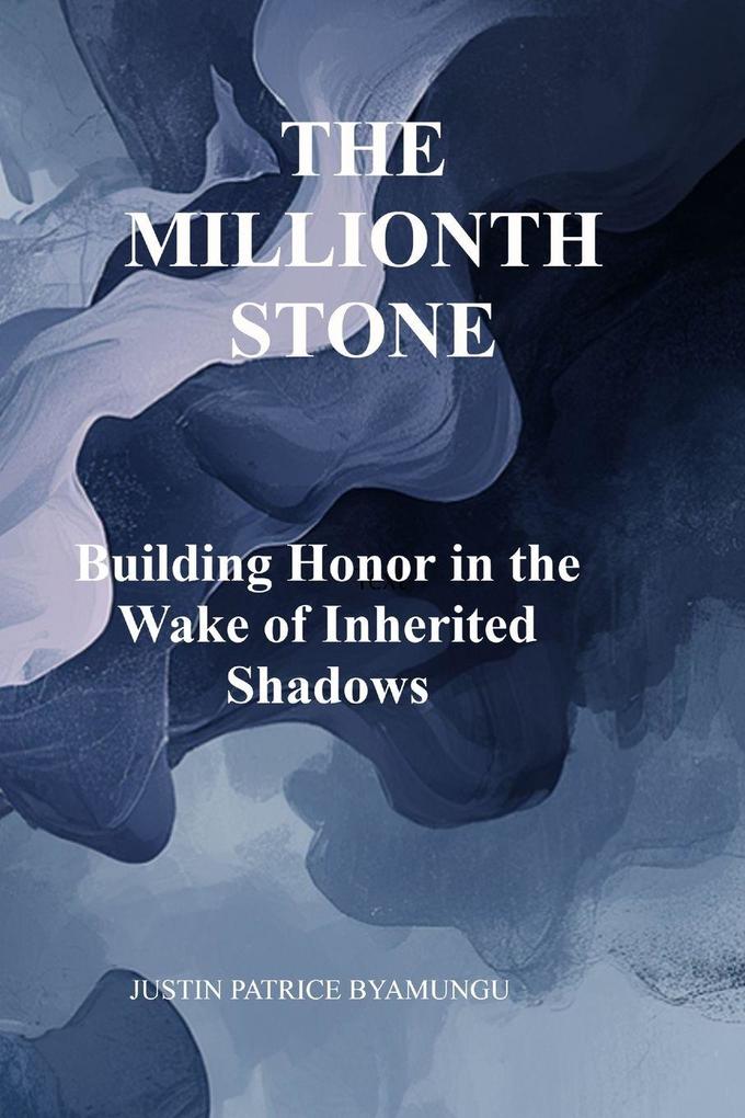 THE MILLIONTH STONE