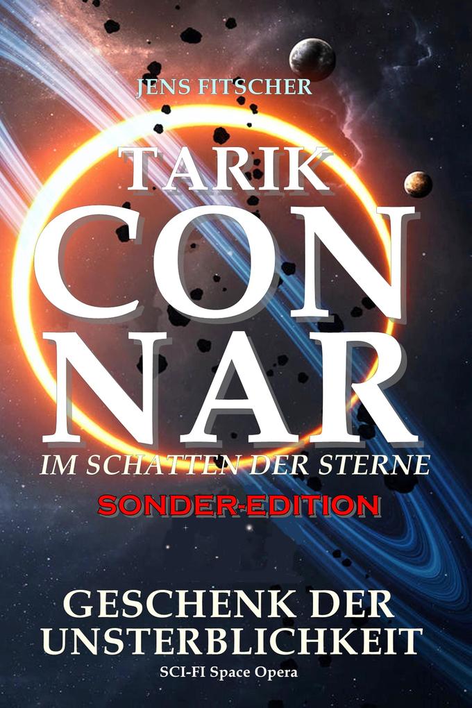 TARIK CONNAR GESCHENK DER UNSTERBLICHKEIT