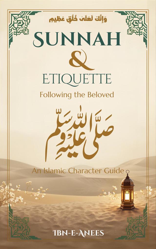 Sunnah & Manners Following the Beloved