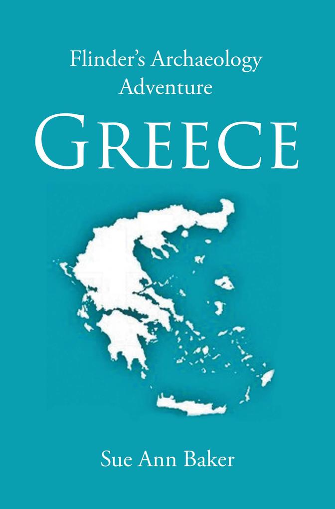 Flinder's Archaeology Adventure Greece