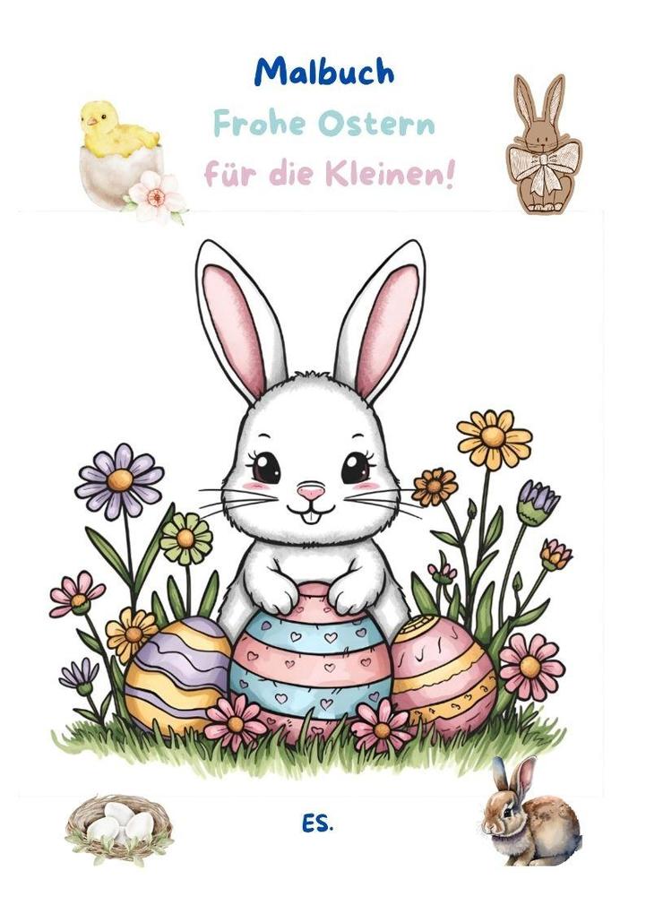 Malbuch frohe Ostern für die Kleinen ein besonderes Malbuch zur Beschäftigung der kleinen