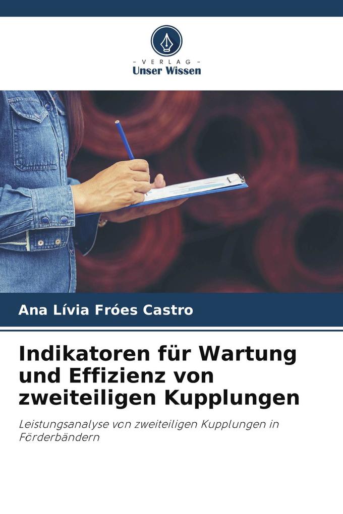 Indikatoren für Wartung und Effizienz von zweiteiligen Kupplungen