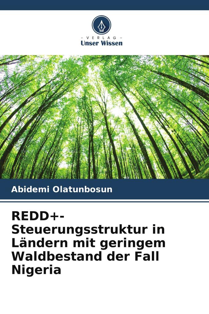 REDD+-Steuerungsstruktur in Ländern mit geringem Waldbestand der Fall Nigeria