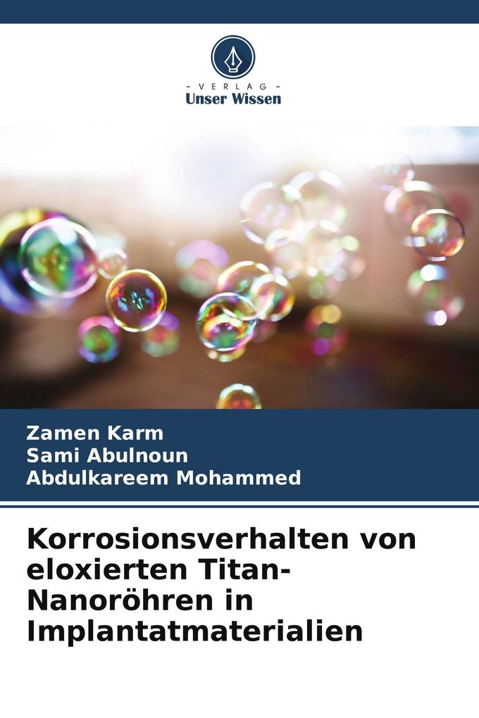 Korrosionsverhalten von eloxierten Titan-Nanoröhren in Implantatmaterialien