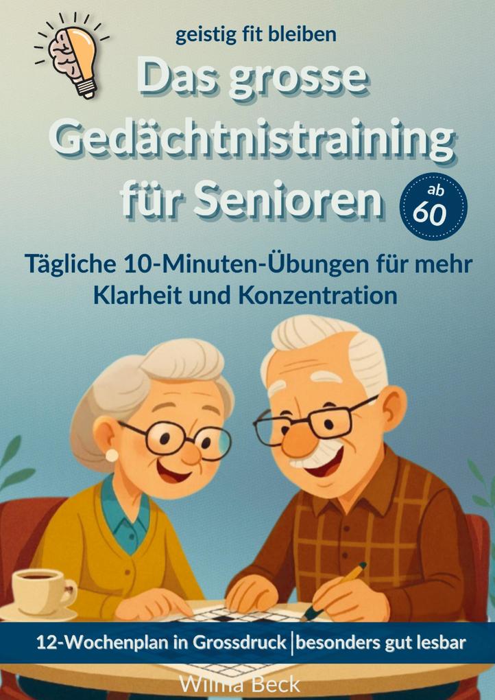 Das grosse Gedächtnistraining für Senioren
