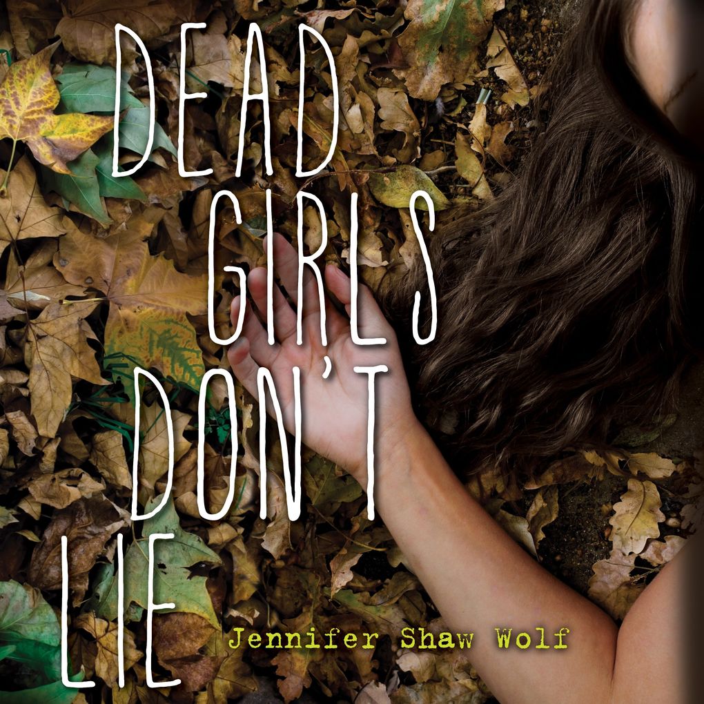 Dead Girls Don't Lie