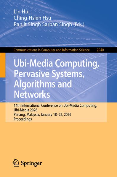 Ubi-Media Computing Pervasive Systems Algorithms and Networks