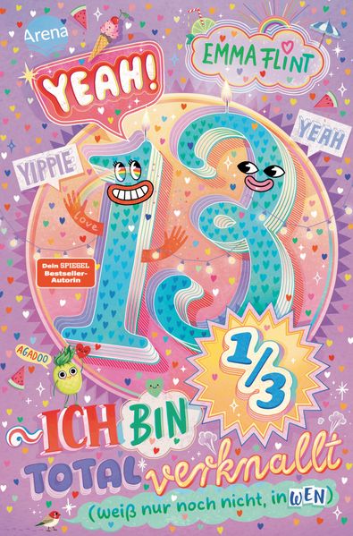 Endlich 13 (2). Yeah! 13 1/3 - Ich bin total verknallt (weiß nur noch nicht in wen)