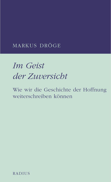 Im Geist der Zuversicht
